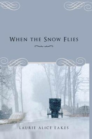 Cover of When the Snow Flies