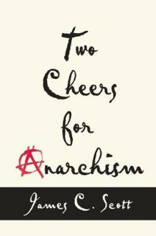 Cover of Two Cheers for Anarchism