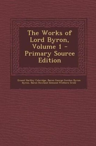 Cover of The Works of Lord Byron, Volume 1