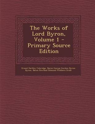 Book cover for The Works of Lord Byron, Volume 1