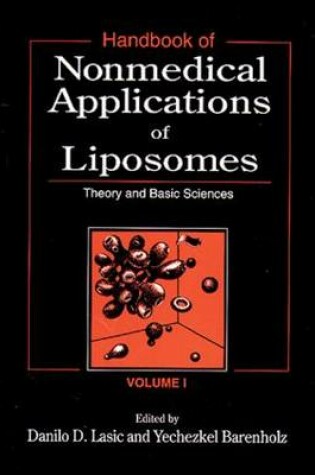 Cover of Handbook of Nonmedical Applications of Liposomes, Volume I