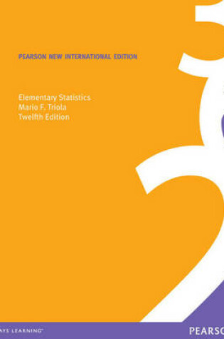 Cover of Elementary Statistics Pearson New International Edition, plus MyStatLab without eText