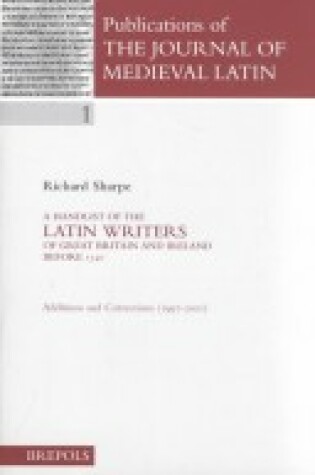 Cover of Handlist of Latin Writers of Great Britain & Ireland Before 1540. Additions & Corrections (1997-2001) (Pjml 1)