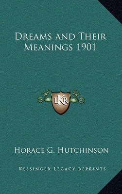 Book cover for Dreams and Their Meanings 1901