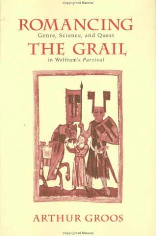 Cover of Romancing the Grail