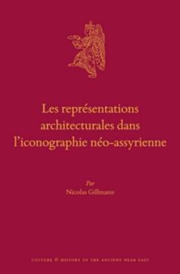 Cover of Les représentations architecturales dans l’iconographie néo-assyrienne