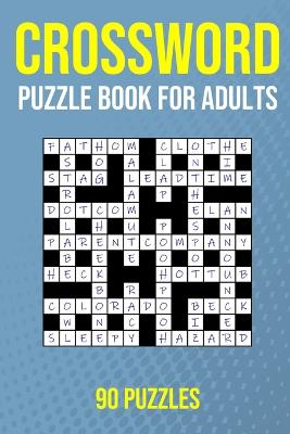 Book cover for Crossword Puzzle Book for Adults - 90 Puzzles