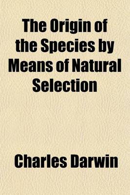 Book cover for The Origin of the Species by Means of Natural Selection