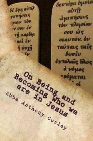 Cover of On Being and Becoming Who We Are in Jesus