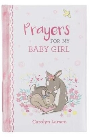 Cover of Gift Book Prayers for My Baby Girl