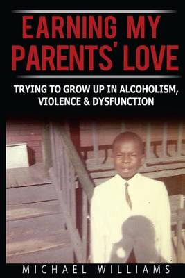 Cover of Earning My Parents' Love