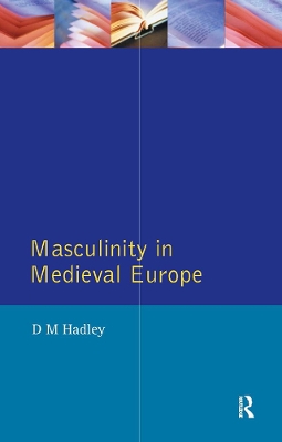 Cover of Masculinity in Medieval Europe