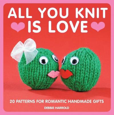 Book cover for All You Knit is Love