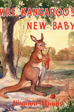 Cover of Mrs. Kangaroo's New Baby