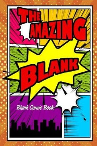 Cover of The Amazing Blank Comic Book