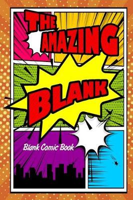 Book cover for The Amazing Blank Comic Book