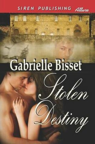 Cover of Stolen Destiny (Siren Publishing Allure)