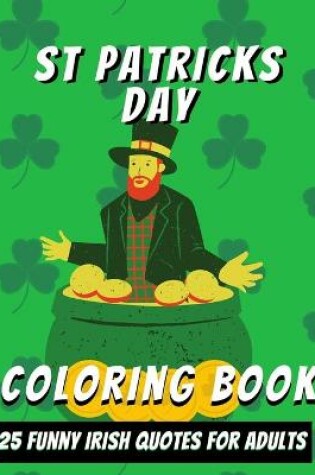 Cover of St Patricks Day Adult Coloring Book