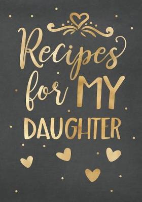 Book cover for Recipes for My Daughter