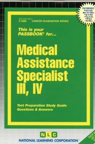 Cover of Medical Assistance Specialist III, IV