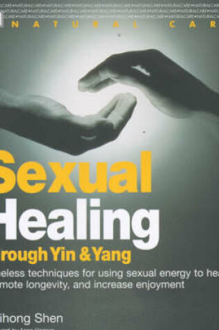 Cover of Whole Way Library:  Sexual Healing for Yin and Yang