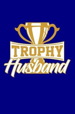 Book cover for Trophy Husband