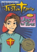 Book cover for Justin Tempo Is Just in Time