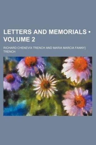 Cover of Letters and Memorials (Volume 2 )