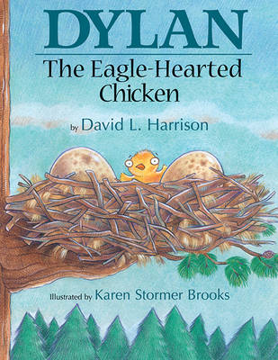 Book cover for Dylan the Eagle-Hearted Chicken