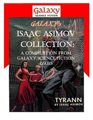 Book cover for Galaxy's Isaac Asimov Collection Volume 1
