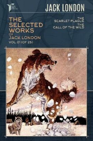 Cover of The Selected Works of Jack London, Vol. 01 (of 25)