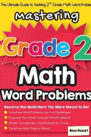 Cover of Mastering Grade 2 Math Word Problems