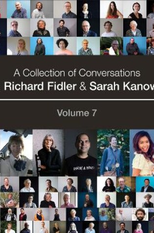 Cover of A Collection of Conversations with Richard Fidler and Sarah Kanowski Volume 7