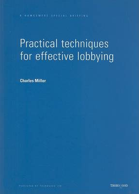 Book cover for Practical Techniques for Effective Lobbying