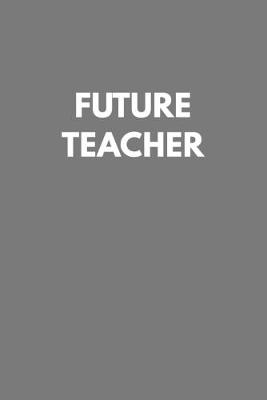 Book cover for Future Teacher