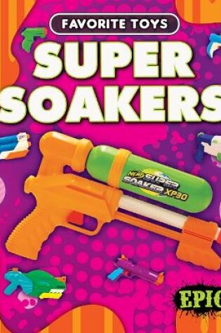 Cover of Super Soakers