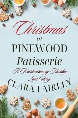 Cover of Christmas at Pinewood Patisserie