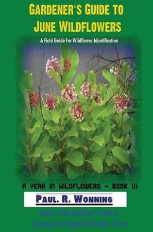 Cover of Gardener's Guide to June Wildflowers