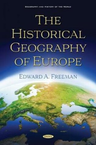 Cover of The Historical Geography of Europe