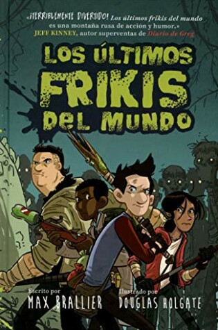 Cover of Los Últimos Frikis del Mundo