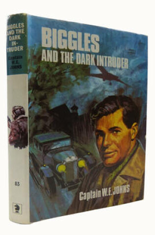 Cover of Biggles and the Dark Intruder