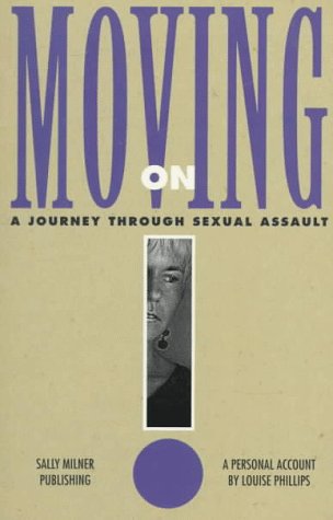 Book cover for Moving on: a Journey through Sexual Assault