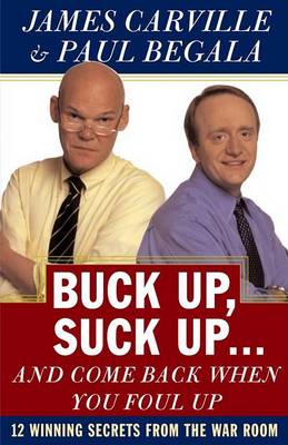 Book cover for Buck up, Suck up...and Come Back When You Foul up