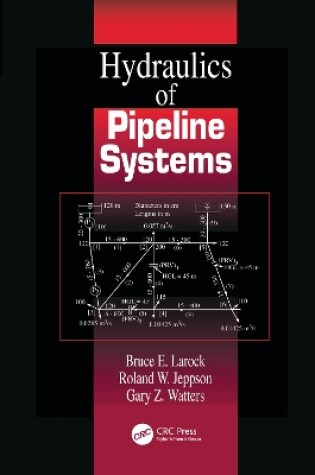 Cover of Hydraulics of Pipeline Systems