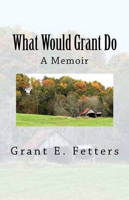Book cover for What Would Grant Do