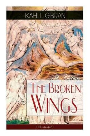 Cover of The Broken Wings (Illustrated)