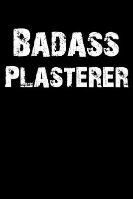 Book cover for Badass Plasterer