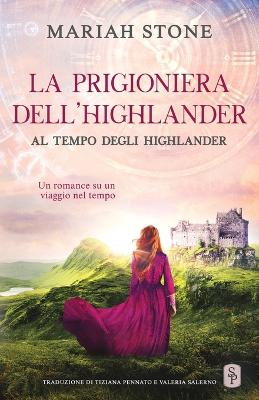 Book cover for La prigioniera dell'highlander