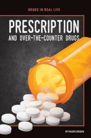 Cover of Prescription and Over-The-Counter Drugs
