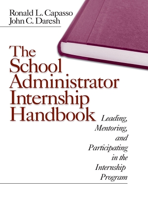 Book cover for The School Administrator Internship Handbook